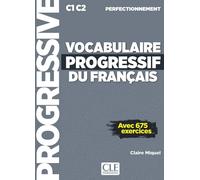 Vocabulaire progressif du français. C1/C2 Niveau perfectionnement - Livre + CD + Livre-web | Claire Miquel