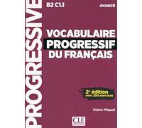 Vocabulaire Progressif Du Français (+ CD) - 2º Edition: Niveau avance (B2-C
