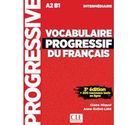 Vocabulaire Progressif du français. Niveau intermédiaire. Livre de l'élève avec ressources numériques: Niveau intermédiaire. Livre de l'élève avec ressources numériques
