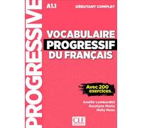 Vocabulaire progressif du francais - Nouvelle edition: Livre A1.1 + CD + App | Amélie Lombardini, Roselyne Marty, Nelly Mous