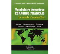 Vocabulaire thématique espagnol-français • Le monde d'aujourd'hui