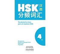 Vocabulario clave para la preparación de HSK 4 (Anaya Enseñanza Lenguas Extranjeras - Chino)