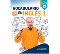 Vaughan – Vocabulario en inglés 1 (sin colección)