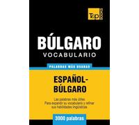 Vocabulario español-búlgaro - 3000 palabras más usadas: 57 (Spanish collection)