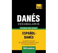 Vocabulario español-danés - 7000 palabras más usadas (Spanish collection)