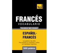 Vocabulario español-francés - 5000 palabras más usadas (Spanish collection)