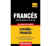 Vocabulario español-francés - 9000 palabras más usadas: 113 (Spanish collection)
