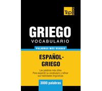 Vocabulario español-griego - 3000 palabras más usadas (Spanish collection)