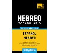 Vocabulario Español-Hebreo - 3000 palabras más usadas: 131 (Spanish collection)
