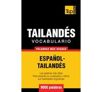 Vocabulario Español-Tailandés - 9000 palabras más usadas: 278 (Spanish collection)