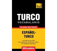 Vocabulario español-turco - 9000 palabras más usadas: 292 (Spanish collection)