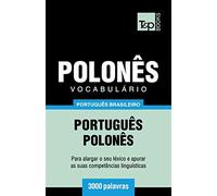 Vocabulário Português Brasileiro-Polonês - 3000 palavras: 144 (Brazilian Portuguese Collection)