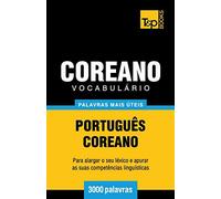 Vocabulário Português-Coreano - 3000 palavras mais úteis: 92 (European Portuguese Collection)