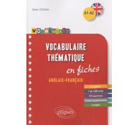 Vocabulary • Anglais • Vocabulaire thématique • fiches anglais-français avec exercices corrigés • A1-A2: En fiches, avec exercices corrigés