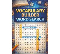 Vocabulary Builder Word Search: Educational Word Search Puzzles to Improve Vocabulary, Language Skills, and Brain Power for Teens, Adults, and Students