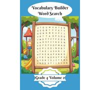 Vocabulary Builder Word Search: Grade 4 Volume 2 | 50 Themed Word Search Puzzles | Boost Vocabulary and Discovery | Solutions Included | Kids Activity
