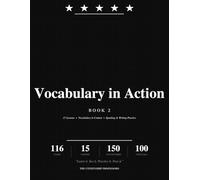 Vocabulary in Action: Intermediate Workbook for the U.S. Citizenship Test - 15 Lessons in Context (The Professors Notes)