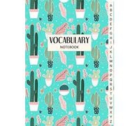 Vocabulary Notebook: A4 with 3 Columns, Record Foreign Language Learning Notebook with Alphabetical Tabs, Cactus Theme