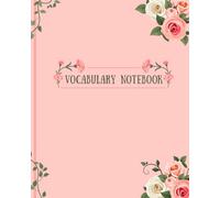 Vocabulary Notebook: Language Journal | Build your own list of up to 2,500 words | 3 columns per page