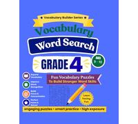 Vocabulary Word Search Grade 4: Fun Vocabulary Builder Puzzles for Kids: Ages 9 -10 (Vocabulary Builder Series)
