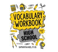 Vocabulary Workbook High School Grade 9: CCSS-Aligned Vocabulary Lessons with Context Clues, Word Parts, Figurative Language, and Academic Word ... Students (Word Detective Vocabulary Series)