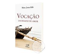 VOCACAO - UM DESAFIO DE AMOR