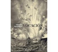 Vocación (Otros tiempos, otras latitudes)