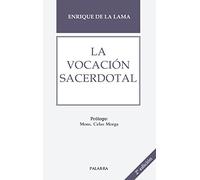 Vocacion Sacerdotal, La (Libros Palabra)