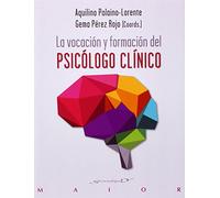 Vocacion y Formacion DEL PSICOLOGO Clini (Serendipity Maior)