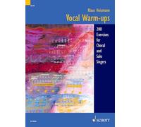 Vocal warm-ups: 200 Exercises for Chorus And Solo Singers