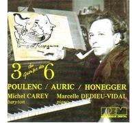 Vocal Works: 3 Du Groupe Des 6 by Michel Carey