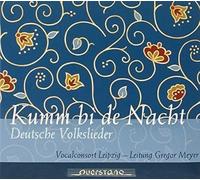 Vocalconsort Leipzig - Kumm bi de Nacht - German Folk Songs