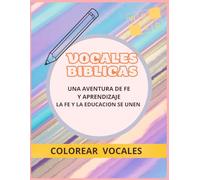 VOCALES BIBLICAS: LA FE Y LA EDUCACION SE UNEN