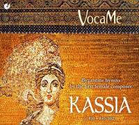 Vocame - Kassia: Himnos Bizantinos De La Primera Mujer Compositora / Vocame