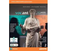 Vocant. Voci antiche per il nostro presente. Letteratura e cultura latina. Per i Licei e gli Ist. magistrali. Con e-book. Con espansione online (Vol. 2)