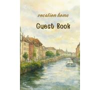 Vocation home guest book, Welcome guest book, Visitor guest book, Log guest book - 6 x 9 Inch: Be our guest, Cozy guest book, Guest book, Welcome our guest