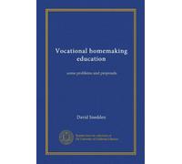 Vocational homemaking education: some problems and proposals