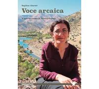 Voce arcaica (Tutte le strade)