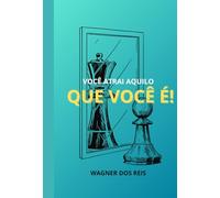 VOCÊ ATRAI AQUILO QUE VOCÊ É! (POCKETS)