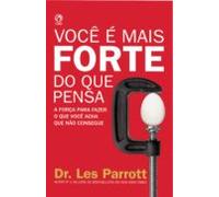 Você É Mais Forte Do Que Pensa (ebook)