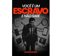 Você é um escravo e não sabe - Meritocracia, dívidas e o mito da liberdade