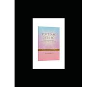 Você Não Está Só: Livro de Colorir Para Desacelerar Mentes Agitadas