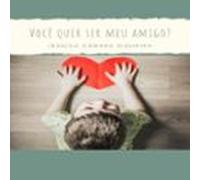 Você Quer Ser Meu Amigo? (ebook)