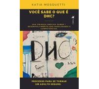 Você Sabe O Que É Dhc? (ebook)