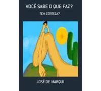 Você Sabe O Que Faz? (ebook)
