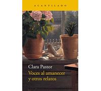 Voces al amanecer y otros relatos: 362 (Narrativa del Acantilado)