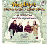 Voces Amigas - Carlos Antón / Diana María. Todas sus grabaciones (1968-1973)