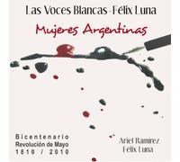 Voces Blancas Las-Luna Felix - Mujeres Argentinas