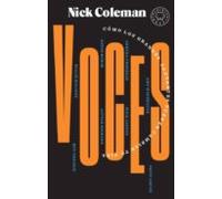 Voces: Como Los Grandes Cantantes Pueden Cambiar Tu Vida