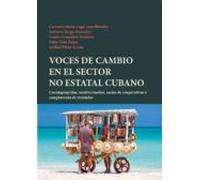 Voces De Cambio En El Sector No Estatal Cubano
